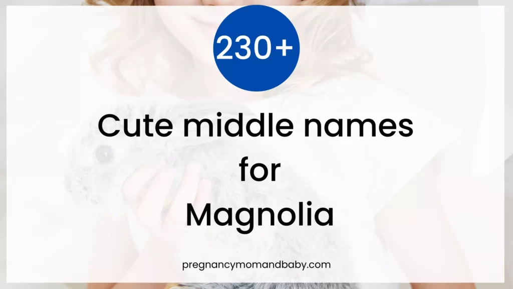 middle names for magnolia